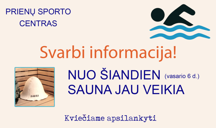 Svarbi informacija!